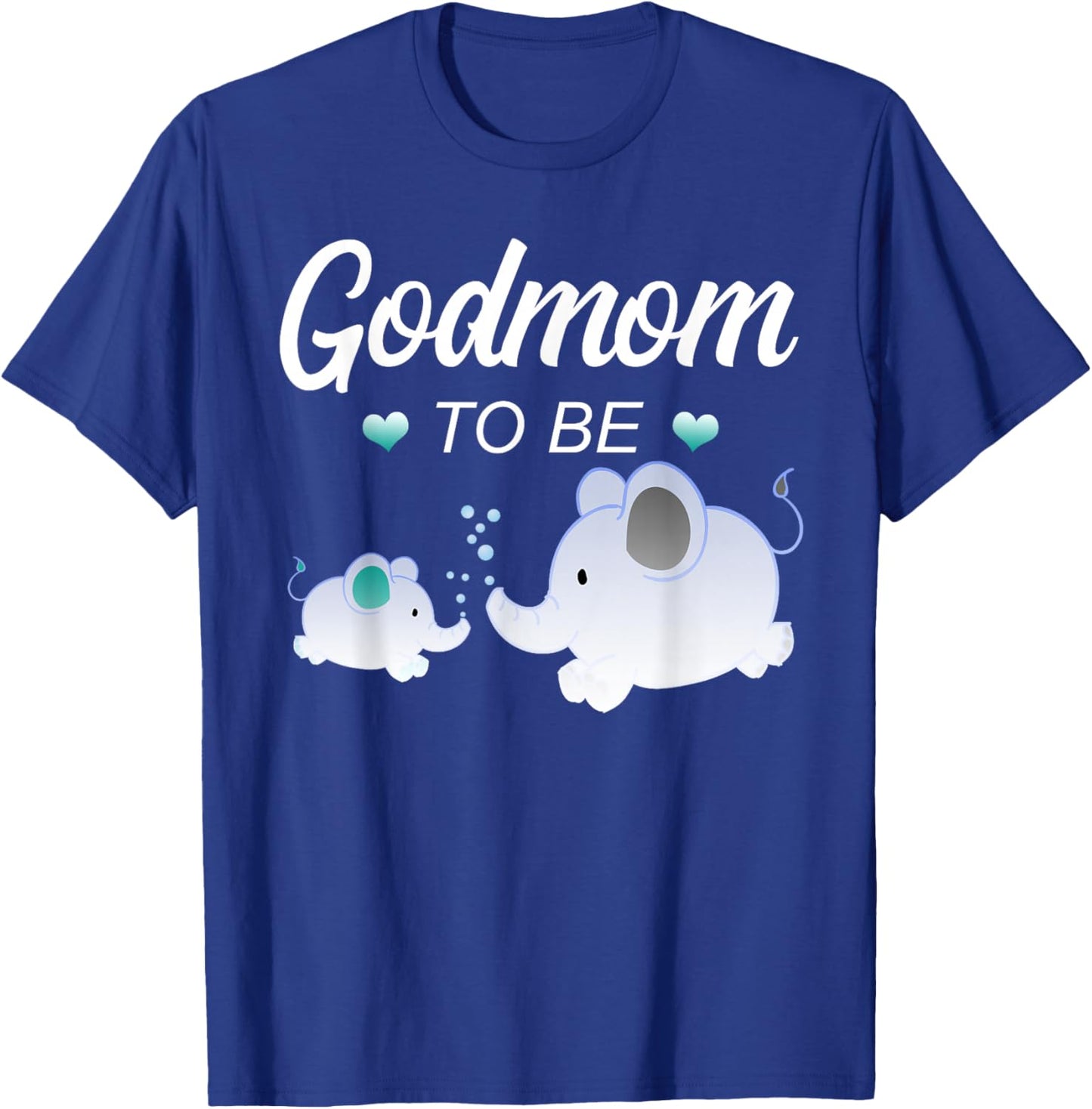 Godmom To Be Elephant Baby Shower For Boy T-Shirt - T-Shirt | Royal