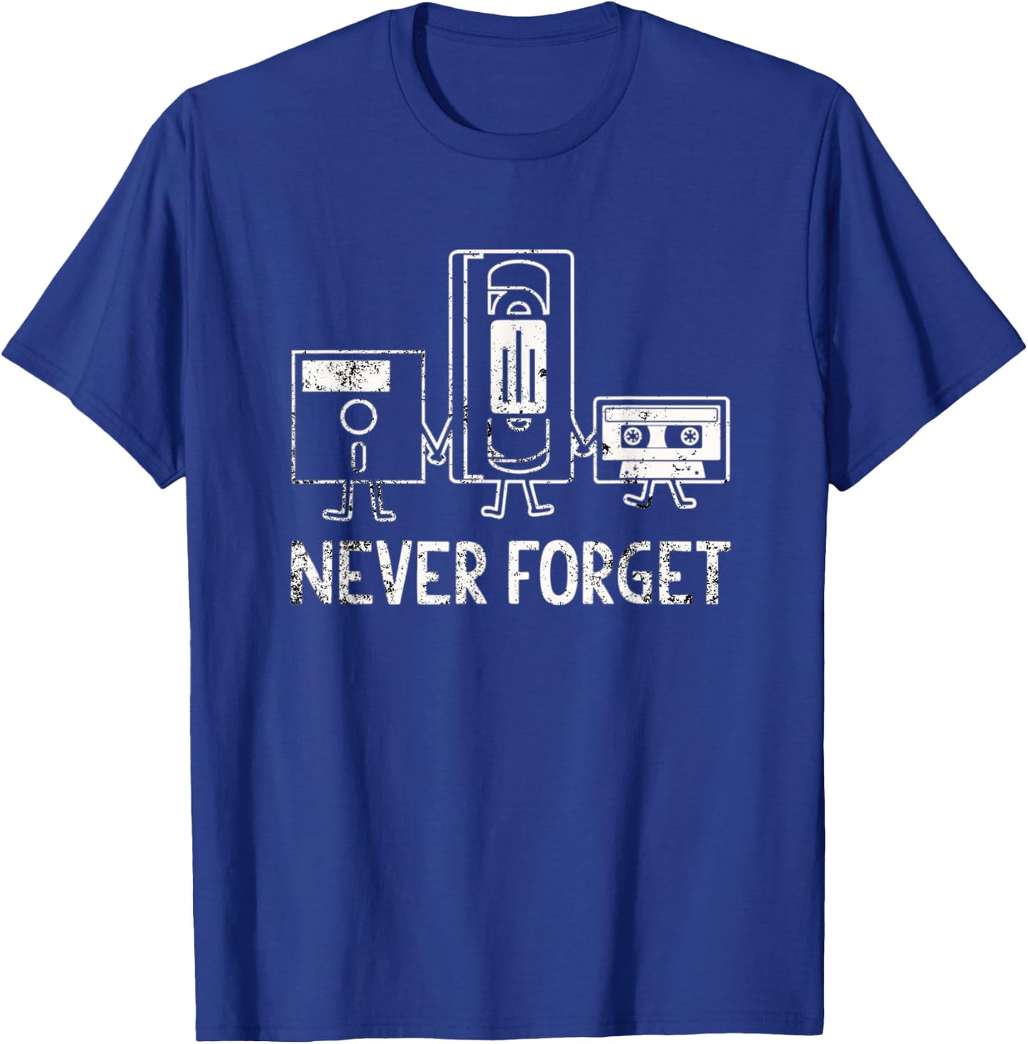 Never Forget Cassette Floppy Disc Tape Retor Humor Meme T-Shirt - T-Shirt | Royal