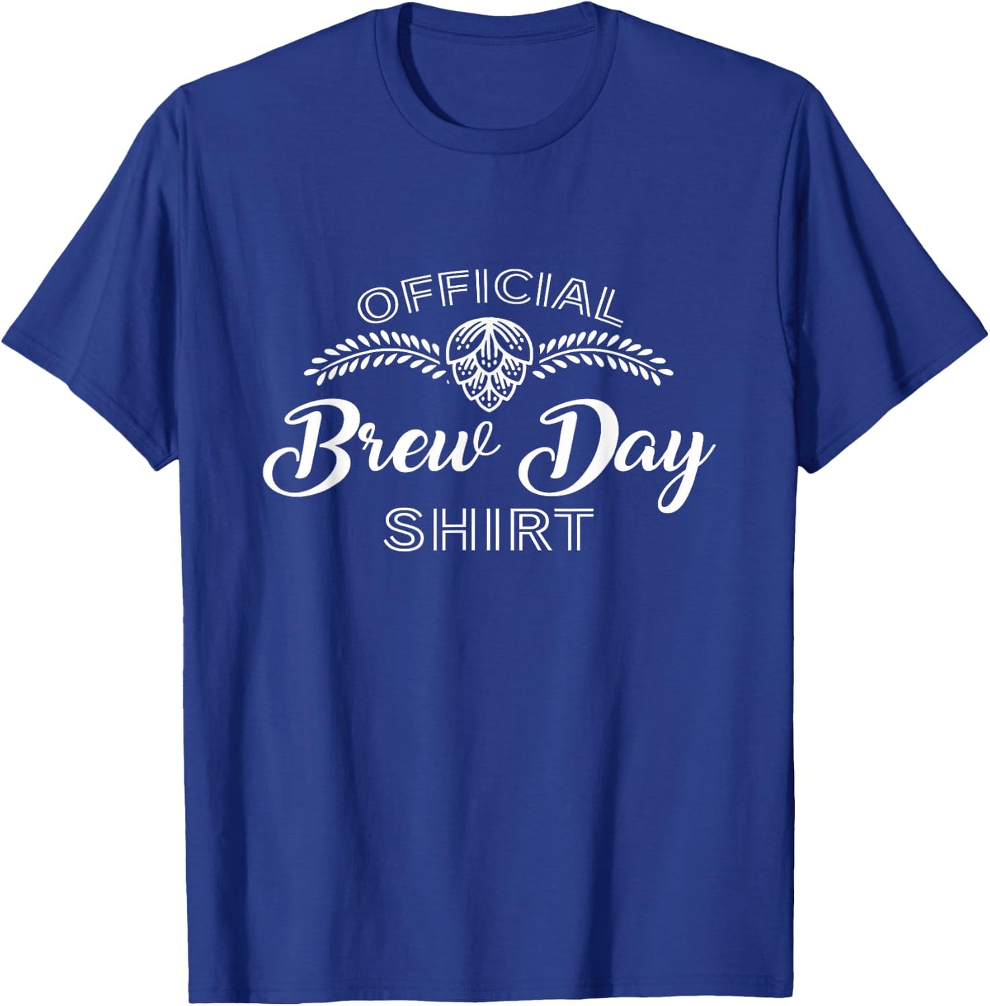 Homebrewing Brew Day For Craft Brewer Brewmaster T-Shirt - T-Shirt | Royal