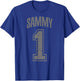 Sammy Supporter Number 1 Greatest Fan T-Shirt - T-Shirt | Royal