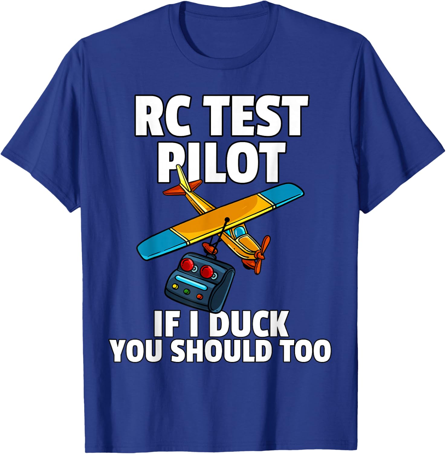 RC Test Pilot For RC Plane Model Airplane Lover T-Shirt - T-Shirt | Royal