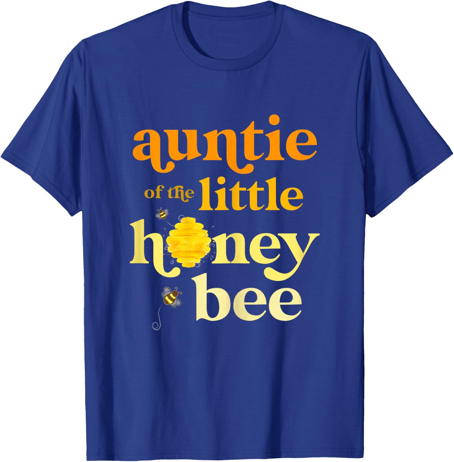 Auntie Little Honey Bee Birthday Gender Reveal Baby Shower T-Shirt - T-Shirt | Royal