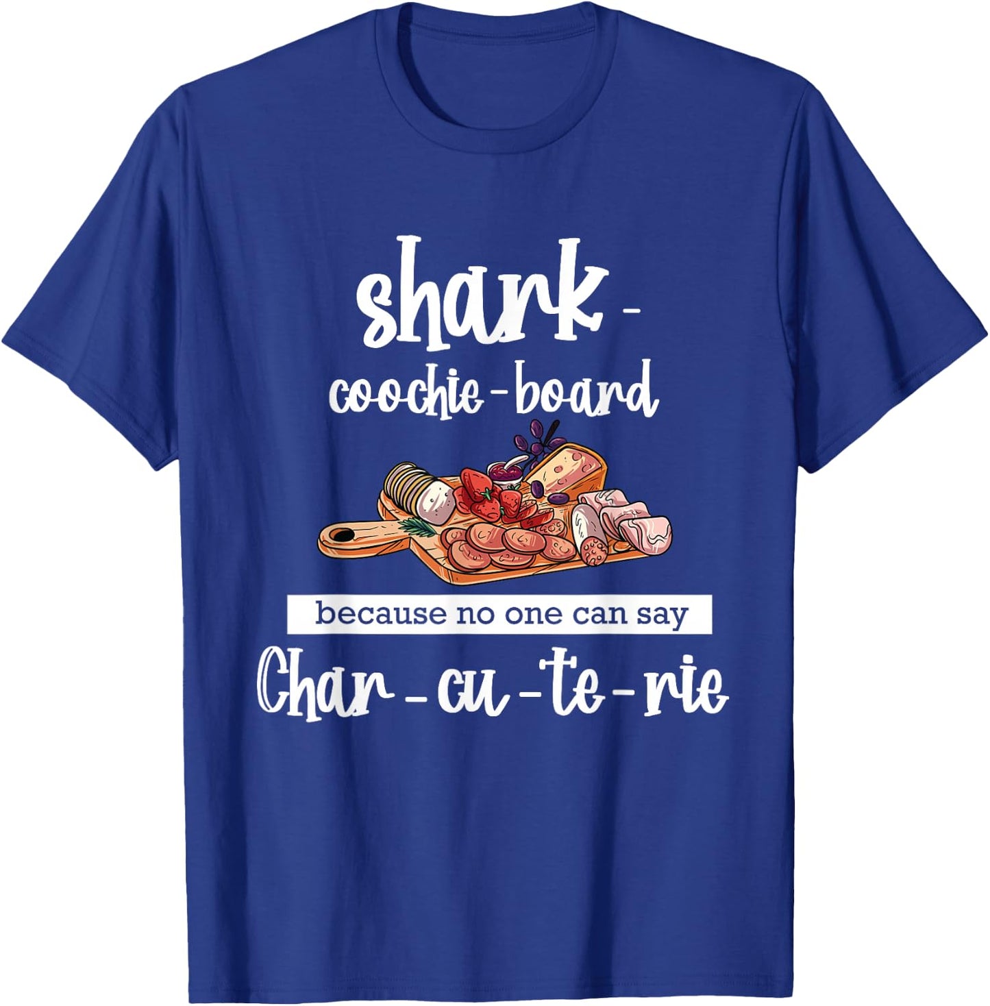 Shark Coochie Board - Funny Sausages T-Shirt - T-Shirt | Royal