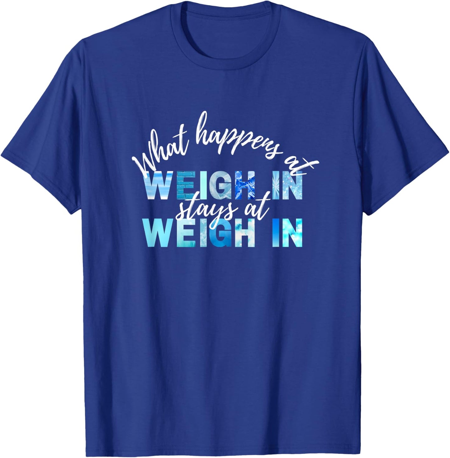 Funny World of Weight Loss Slimming Watcher Weigh In Day T-Shirt - T-Shirt | Royal