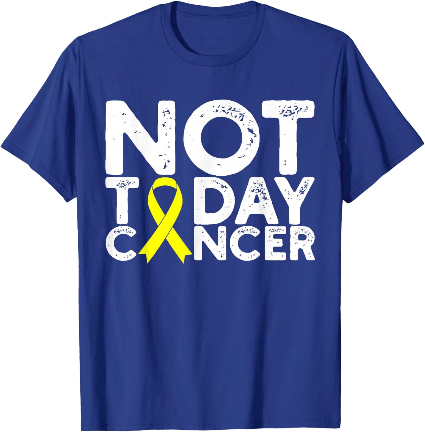 Bone Cancer Awareness Not Today Cancer Yellow Ribbon Sarcoma T-Shirt - T-Shirt | Royal