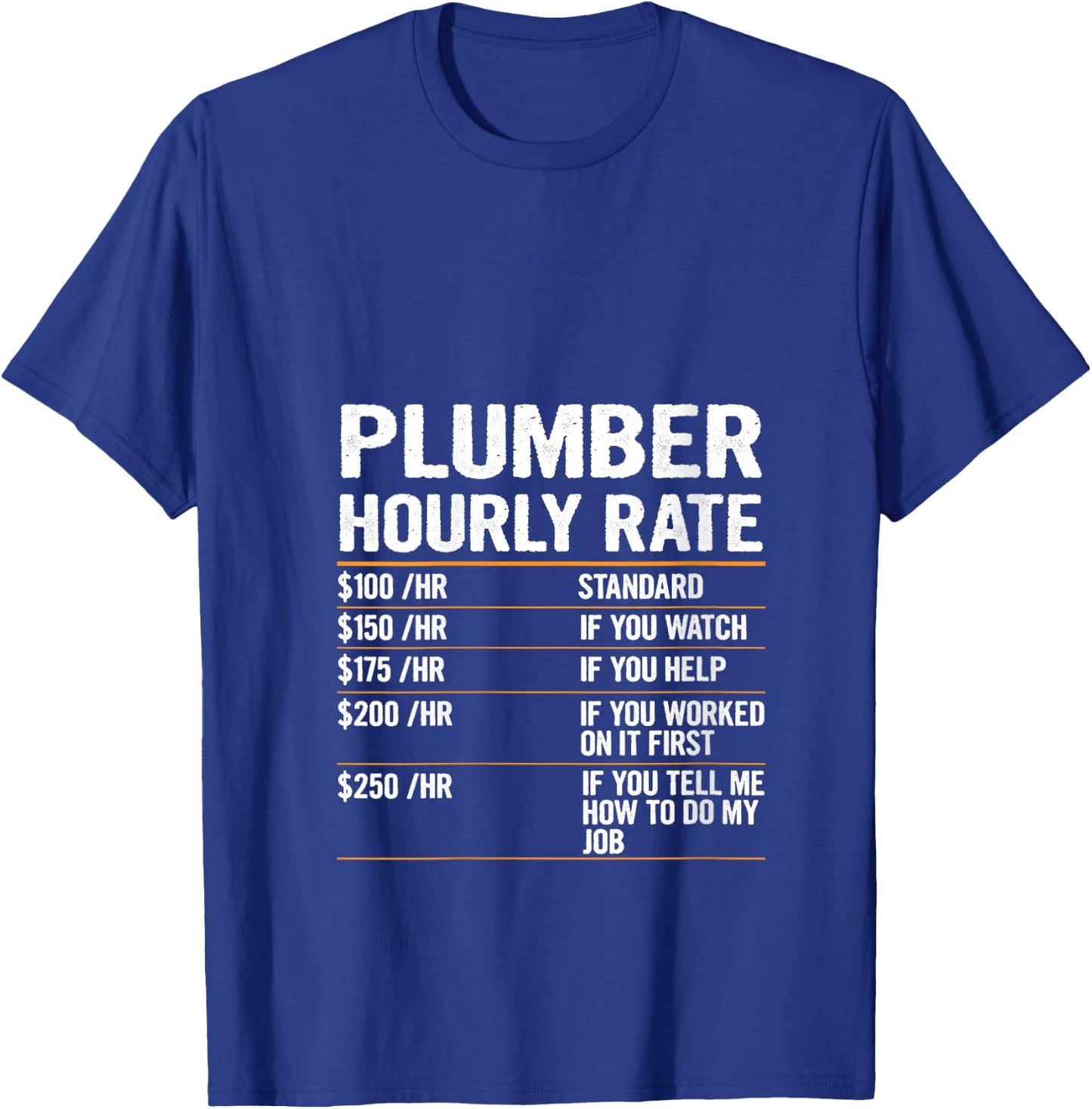 Labor Rates Plumber Hourly Rate Outfit for Plumber V-Neck T-Shirt - T-Shirt | Royal