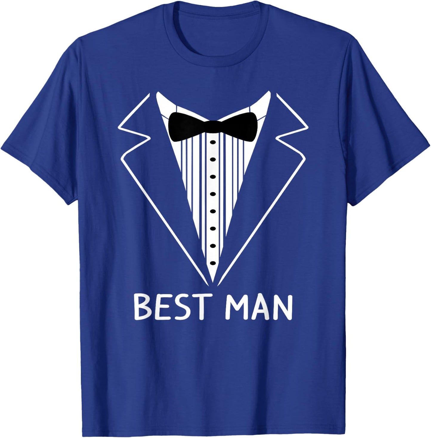 Best Man Wedding Tux Bachelor Ceremony Groom T-Shirt - T-Shirt | Royal