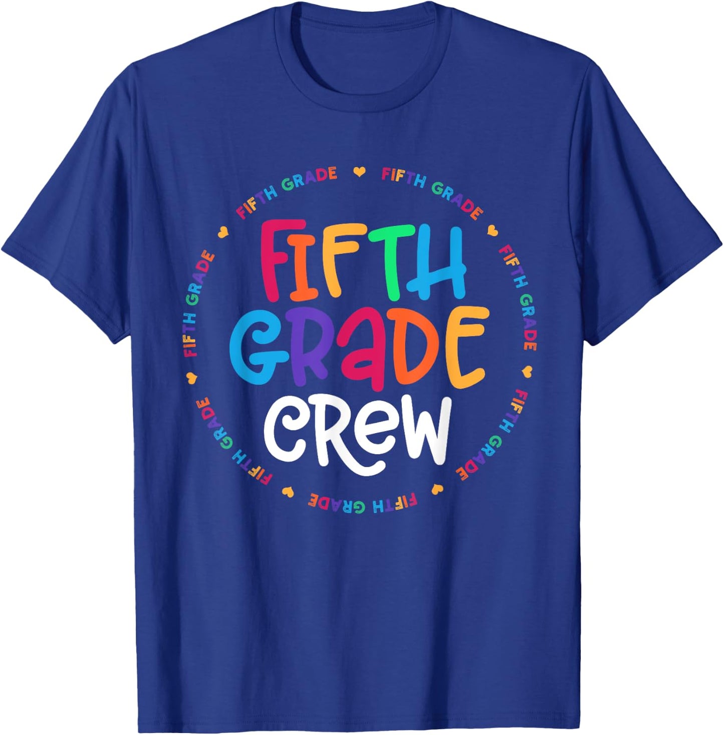 Fifth Grade Crew 5th Grade Back To School Teacher T-Shirt - T-Shirt | Royal