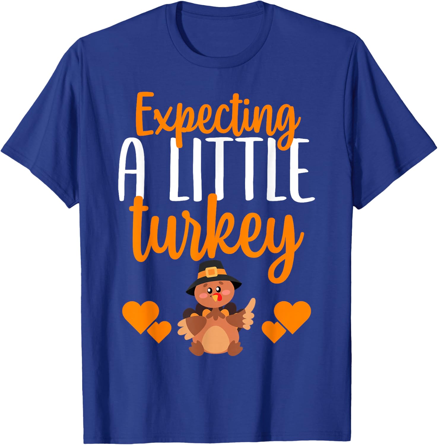 Expecting A Little Turkey Thanksgiving Pregnancy T-Shirt - T-Shirt | Royal