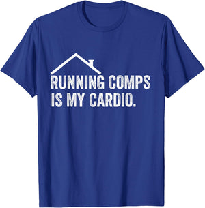 Running Comps is My Cardio Funny Realtor Apparel Men Women Small T-Shirt - T-Shirt | Royal