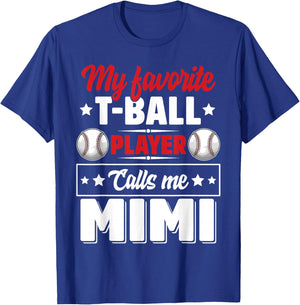 My Favorite T-Ball Player Calls Me Mimi Mother's Day Funny T-Shirt - T-Shirt | Royal