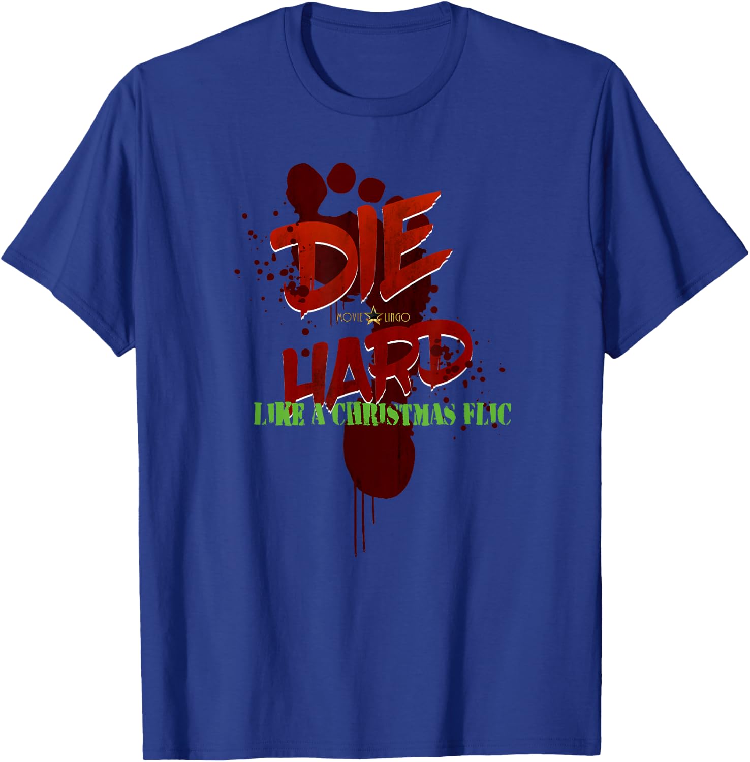 Die Hard Like a Christmas Flic T-Shirt - T-Shirt | Royal