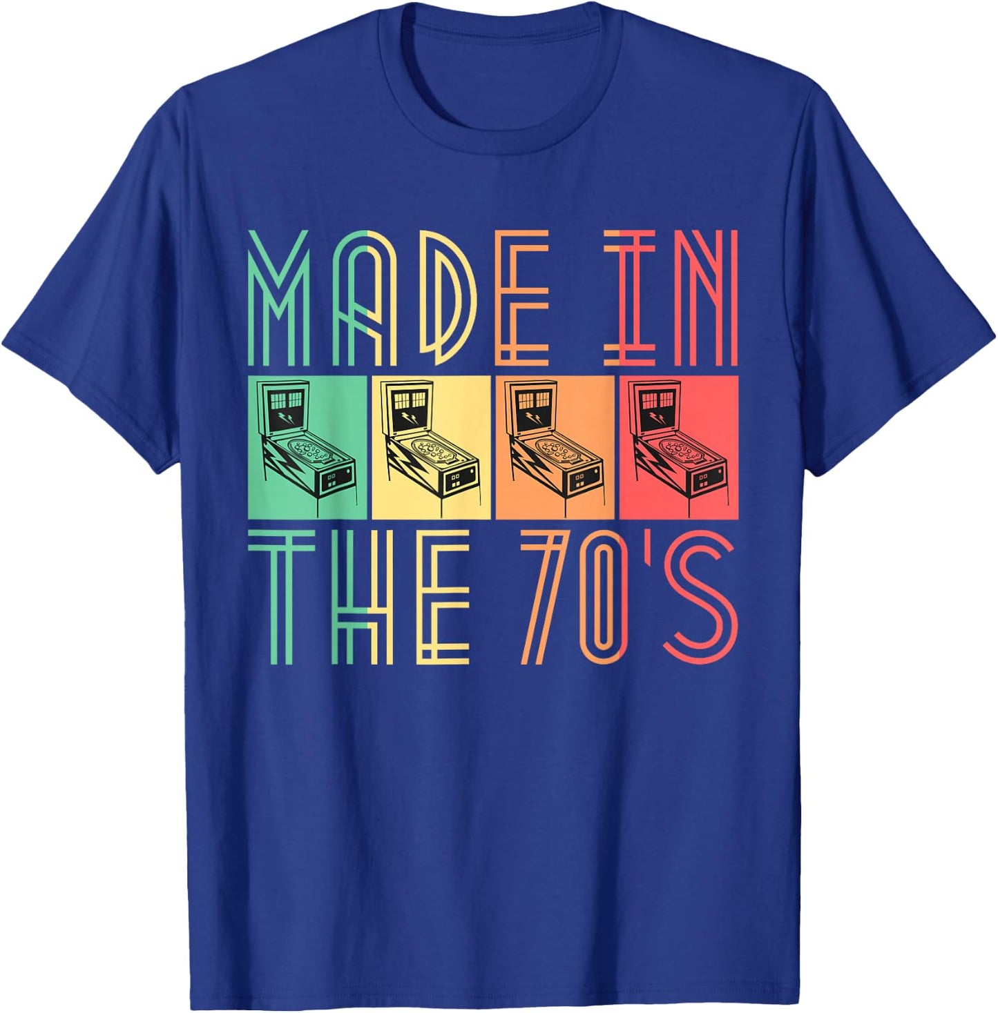 Made In The 70s Pinball Shirt Retro Arcade Gifts T-Shirt - T-Shirt | Royal