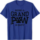 Being A Grand Paw Is Ruff Dog Grandpa Shirts Grandpaw Gifts Men Women Girls Kids T-Shirt - T-Shirt | Royal