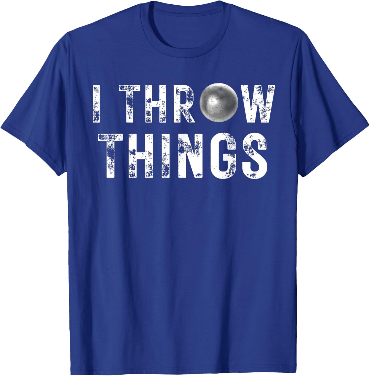 Vintage Distressed I Throw Things Shot Put Track and Field T-Shirt - T-Shirt | Royal
