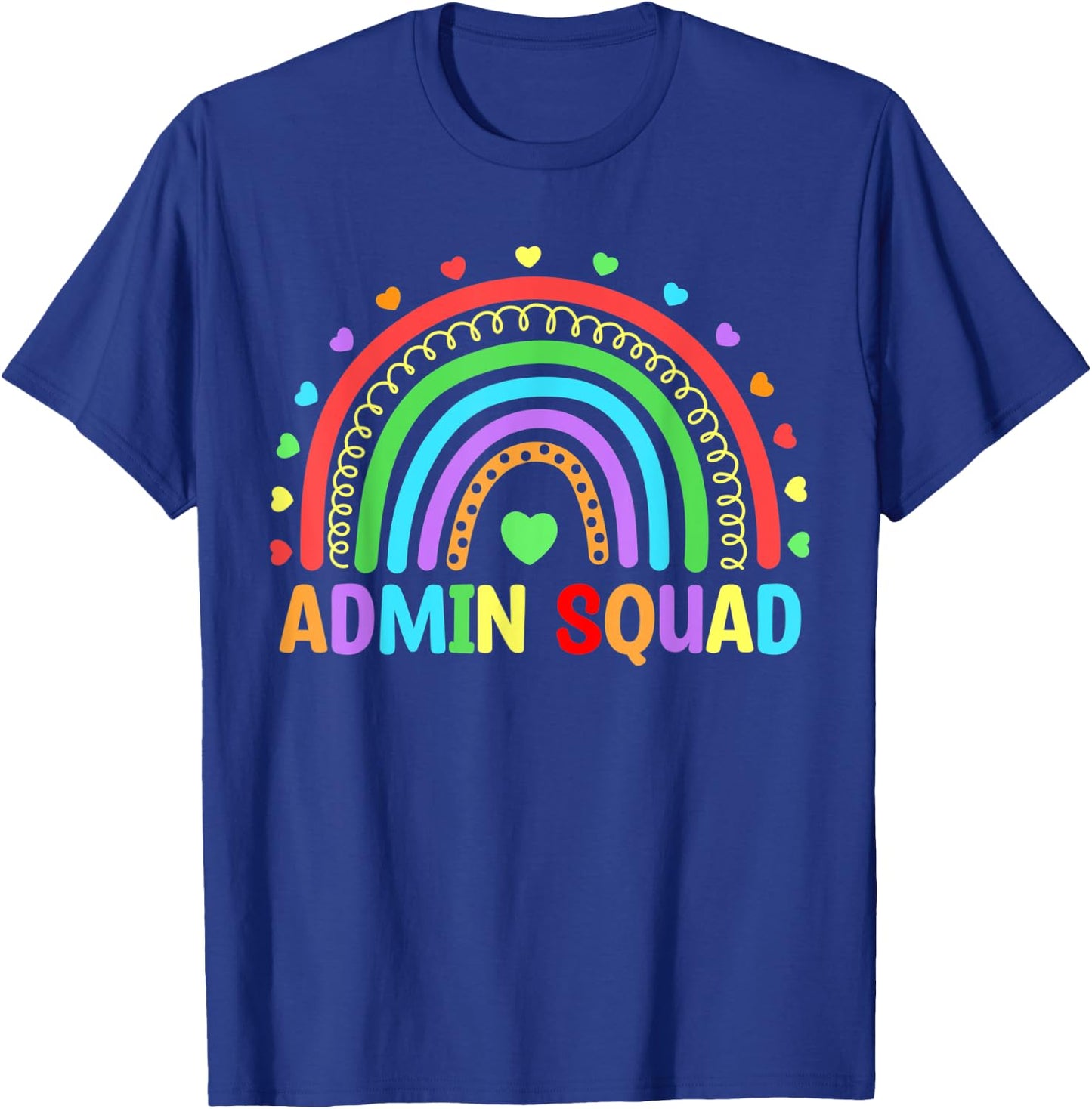 Admin Squad School Rainbow Assistant Principal Administrator T-Shirt - T-Shirt | Royal