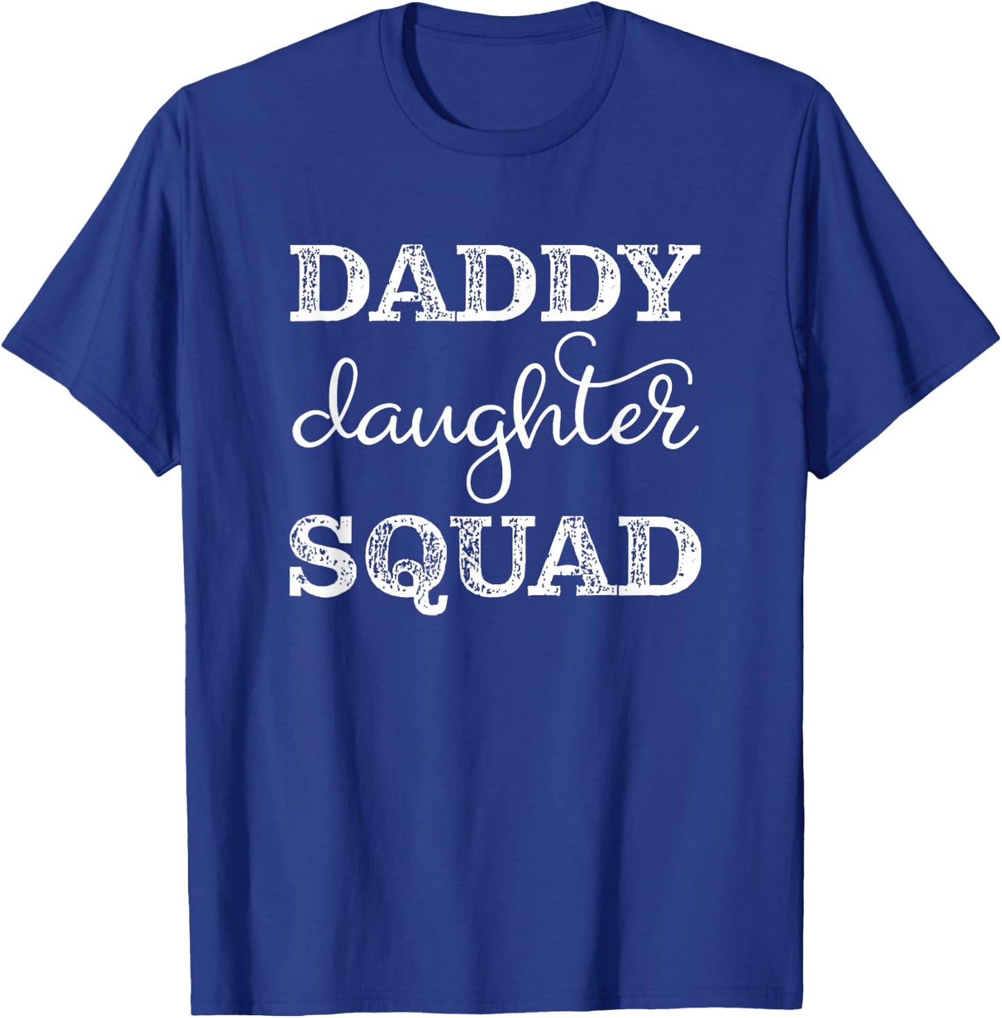 Dad Daughter Matching Group / Father Cute Daddy's Girl T-Shirt - T-Shirt | Royal