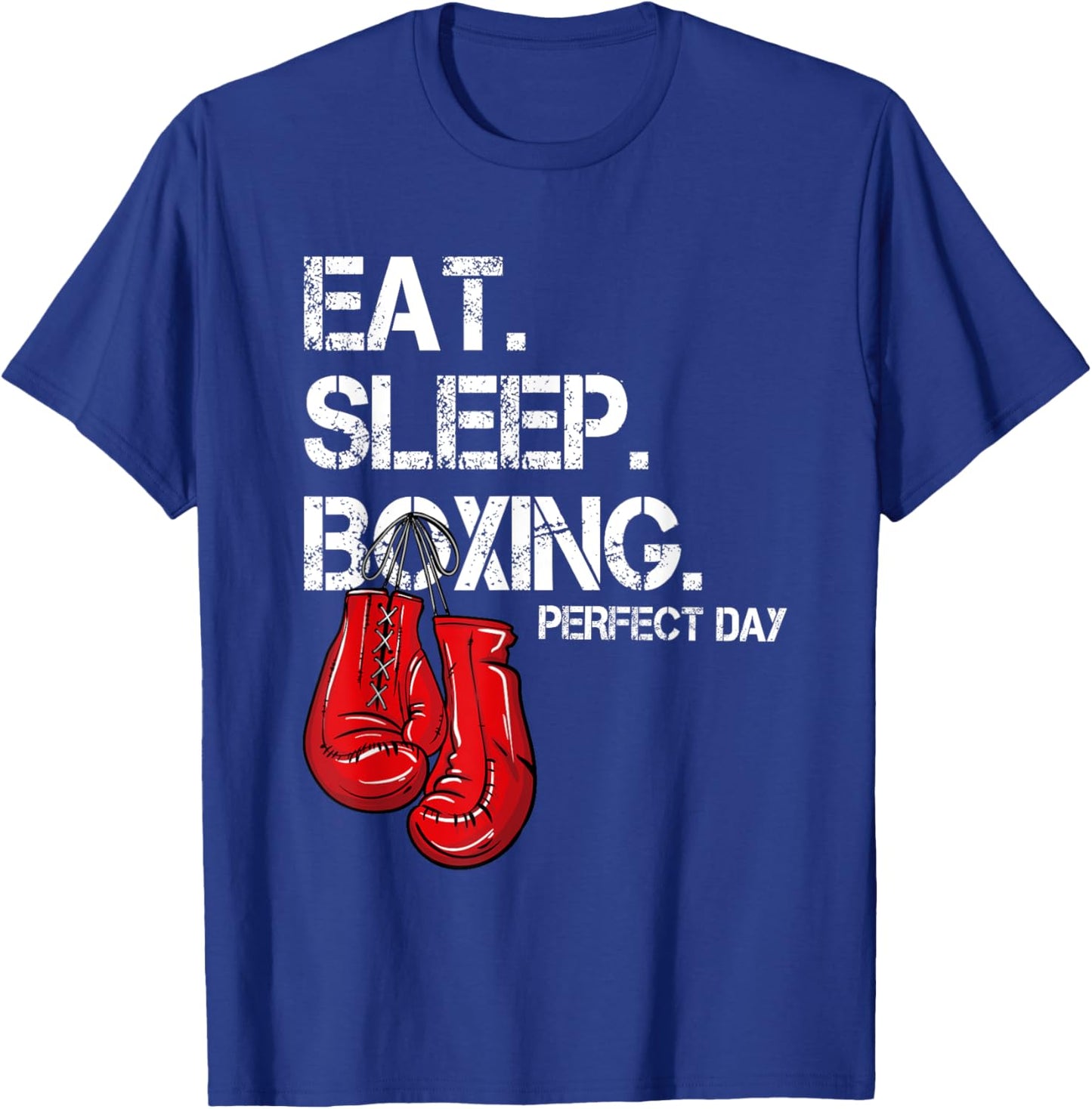 Funny Eat. Sleep. Repeat. Boxing Lover Perfect Day Gift T-Shirt - T-Shirt | Royal