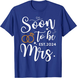Soon To Be Mrs 2024 Bride Future Bachelorette Party Wedding T-Shirt - T-Shirt | Royal
