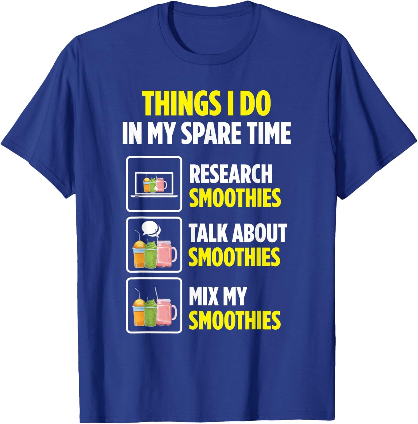 Smoothie Lover Spare Time Mix Smoothies T-Shirt - T-Shirt | Royal