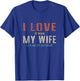 I Love It When My Wife Lets Me Fly My Drone Funny Retro T-Shirt - T-Shirt | Royal
