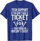 Tech Support Joke Tech Hotline Technical Support Engineer T-Shirt - T-Shirt | Royal