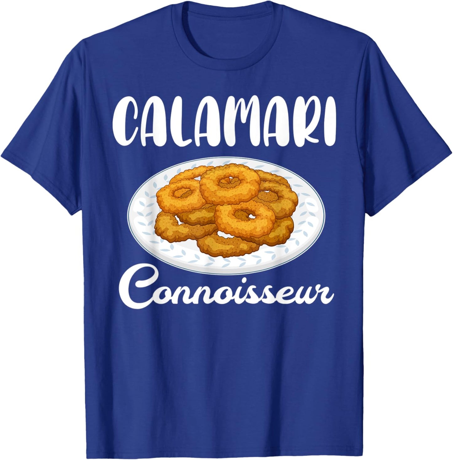 Calamari Connoisseur Fried Squid T-Shirt - T-Shirt | Royal