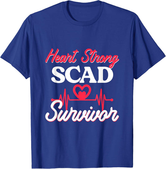 Heart Strong SCAD Survivor Awareness Surgery Heart Disease T-Shirt - T-Shirt | Royal