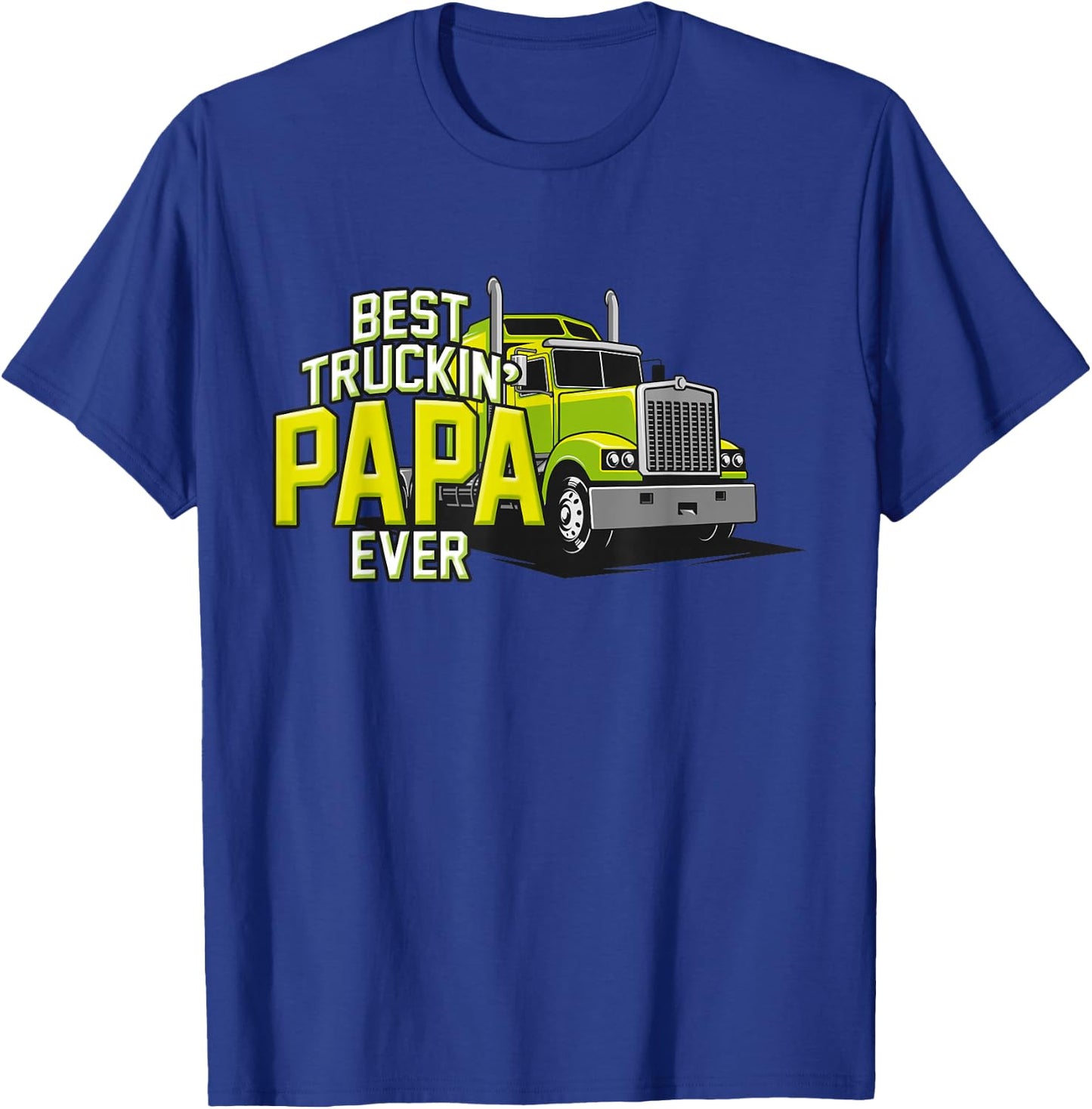 Bester Truckin Papa aller Trucker Papa Vater T-Shirt - T-Shirt | Royal