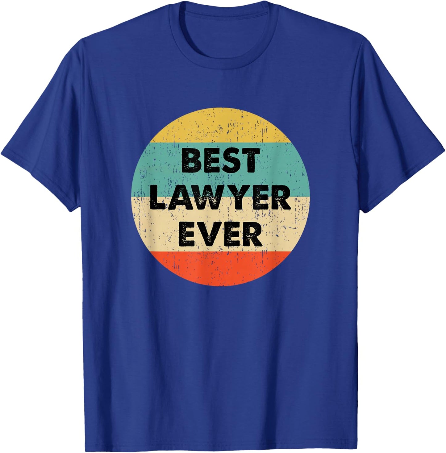 Lawyer Shirt | Best Lawyer Ever T-Shirt - T-Shirt | Royal