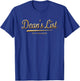 Dean's List Of Course - College Student Recognition T-Shirt - T-Shirt | Royal