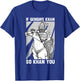 Funny Mongolian History Joke and Genghis Khan Quote Small T-Shirt - T-Shirt | Royal