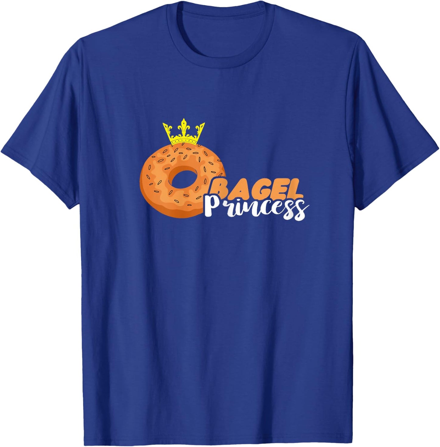 Bagel Princess Crown Baker Baking Bagels Dough Bagel Lover T-Shirt - T-Shirt | Royal