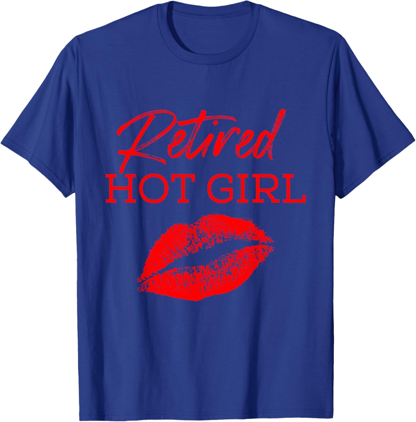 Retired Hot Girl Funny Couple T-Shirt - T-Shirt | Royal