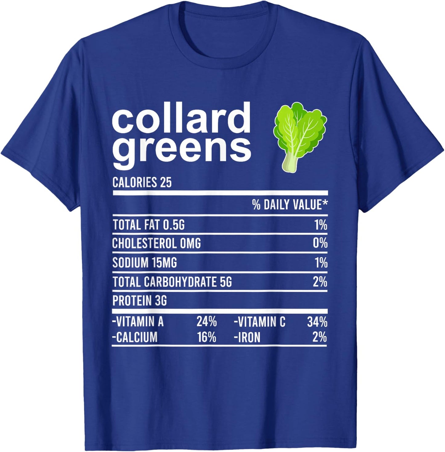 Funny Thanksgiving Food Shirt, Collard Greens Nutrition Fact T-Shirt - T-Shirt | Royal