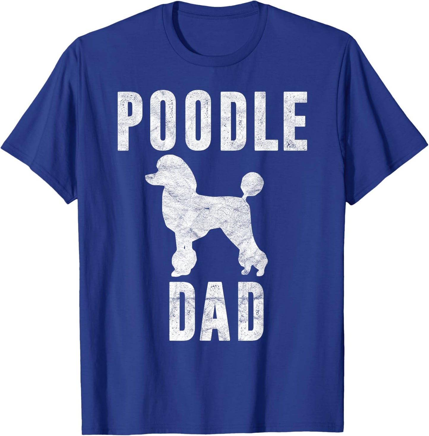 Vintage Poodle Dad Gift Dog Daddy Poodle Father T-Shirt - T-Shirt | Royal