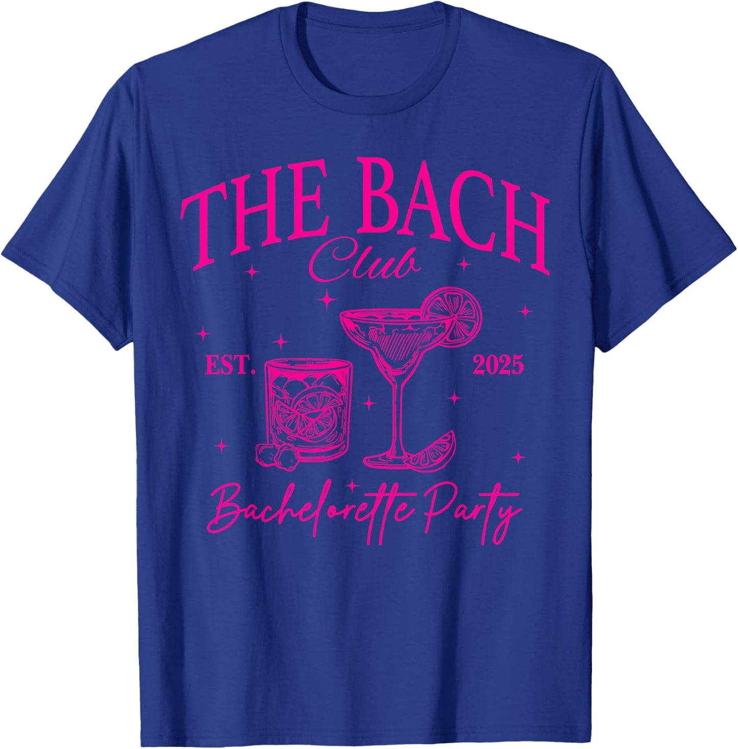 Bride Club Bach Club Matching Bachelorette Party 2025 T-Shirt - T-Shirt | Royal