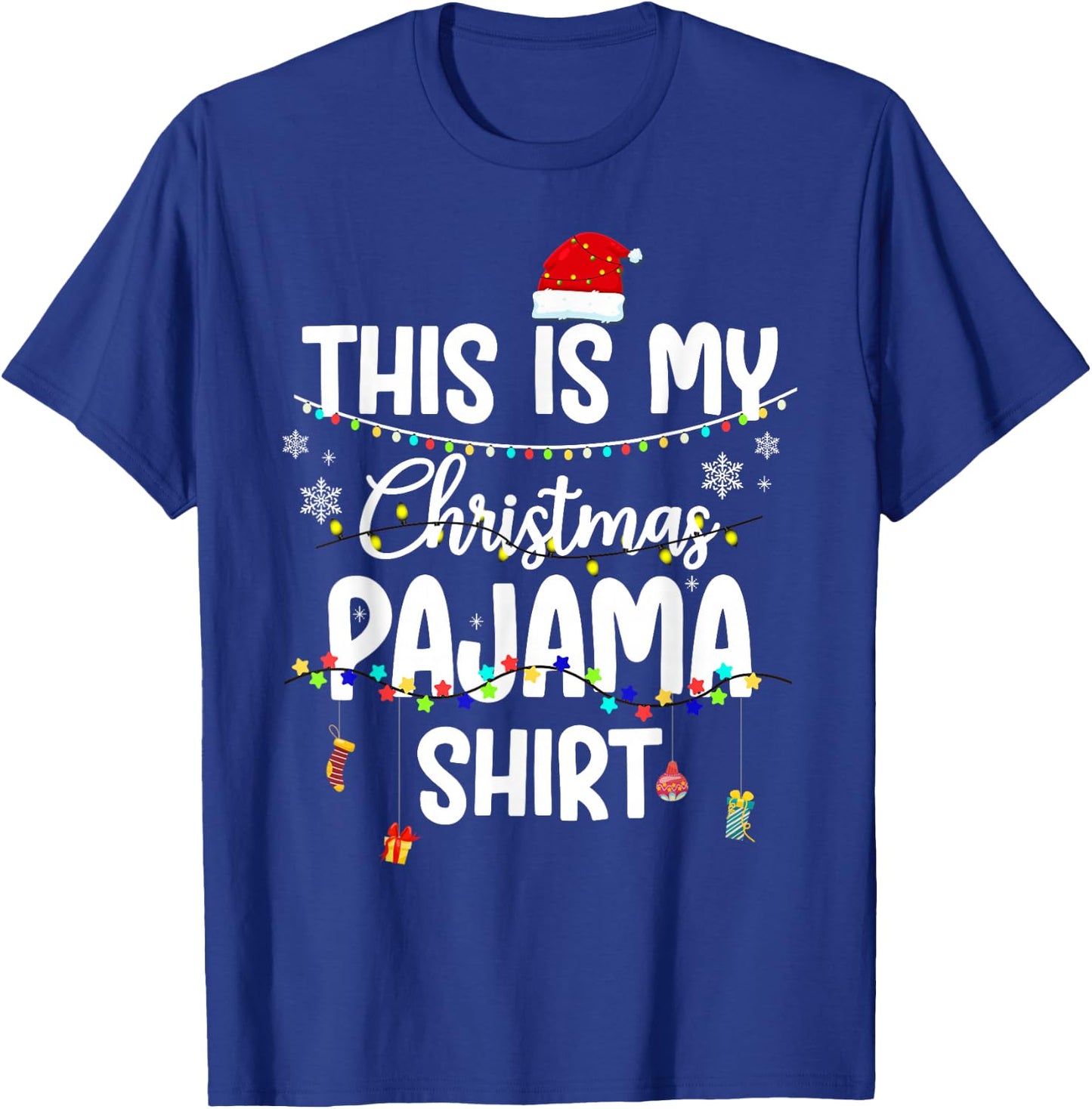 This Is My Christmas Pajama Shirt Xmas String Lights Holiday T-Shirt - T-Shirt | Royal