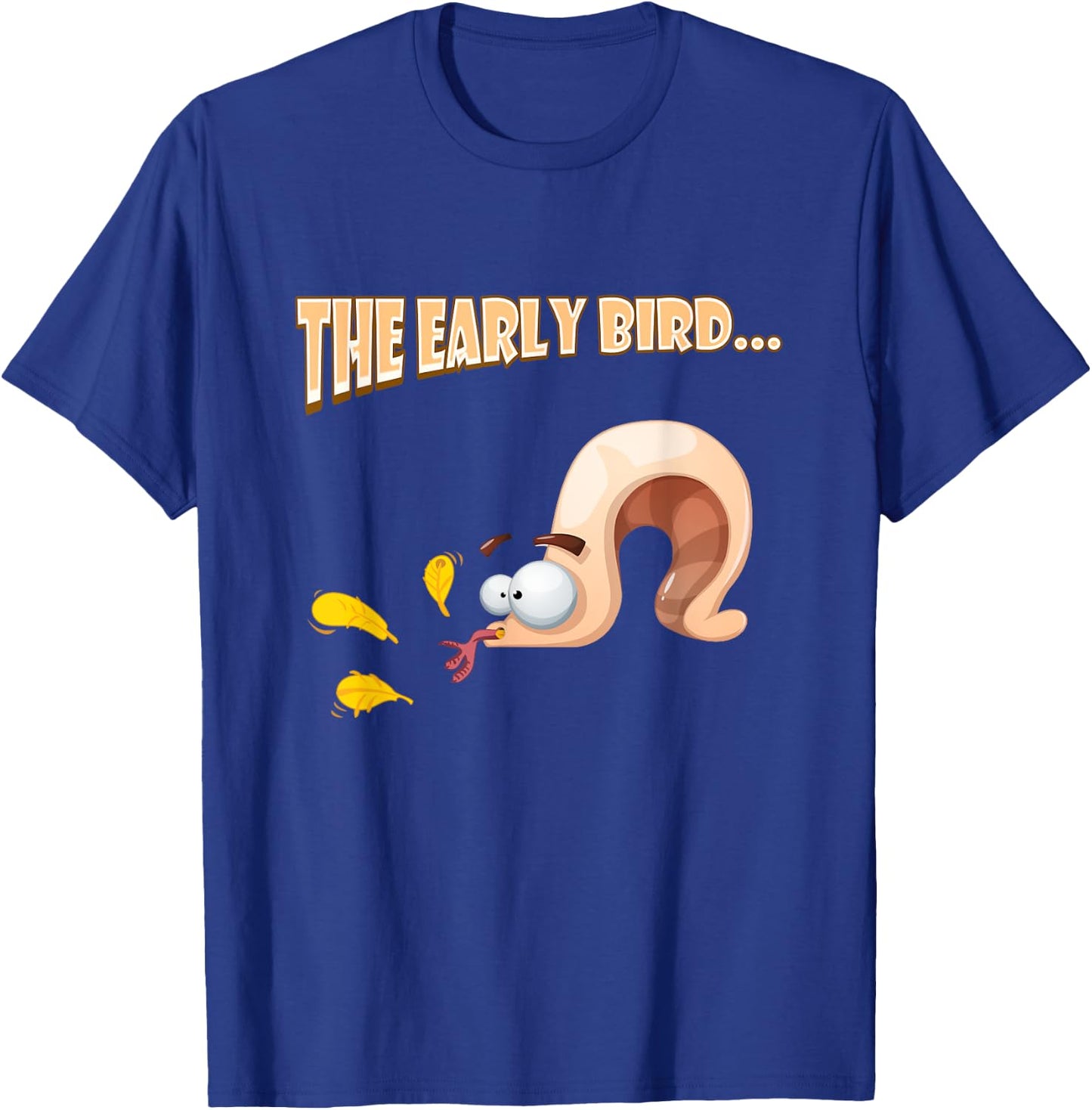 Early Bird Gets The Worm / Early Worm Gets The Bird Funny T-Shirt - T-Shirt | Royal