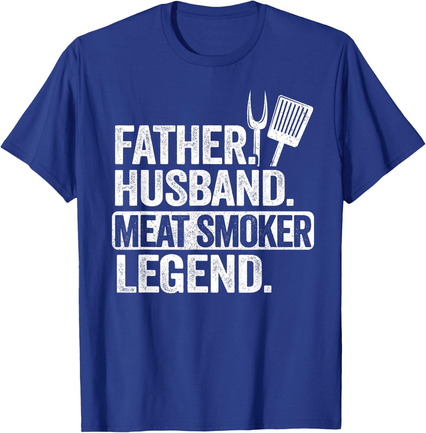 Father Husband Meat Smoker Legend Grilling Dad Meat Smoking T-Shirt - T-Shirt | Royal