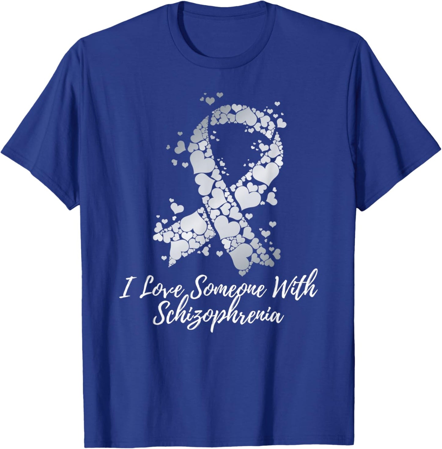 I Love Someone With Schizophrenia Awareness T-Shirt - T-Shirt | Royal