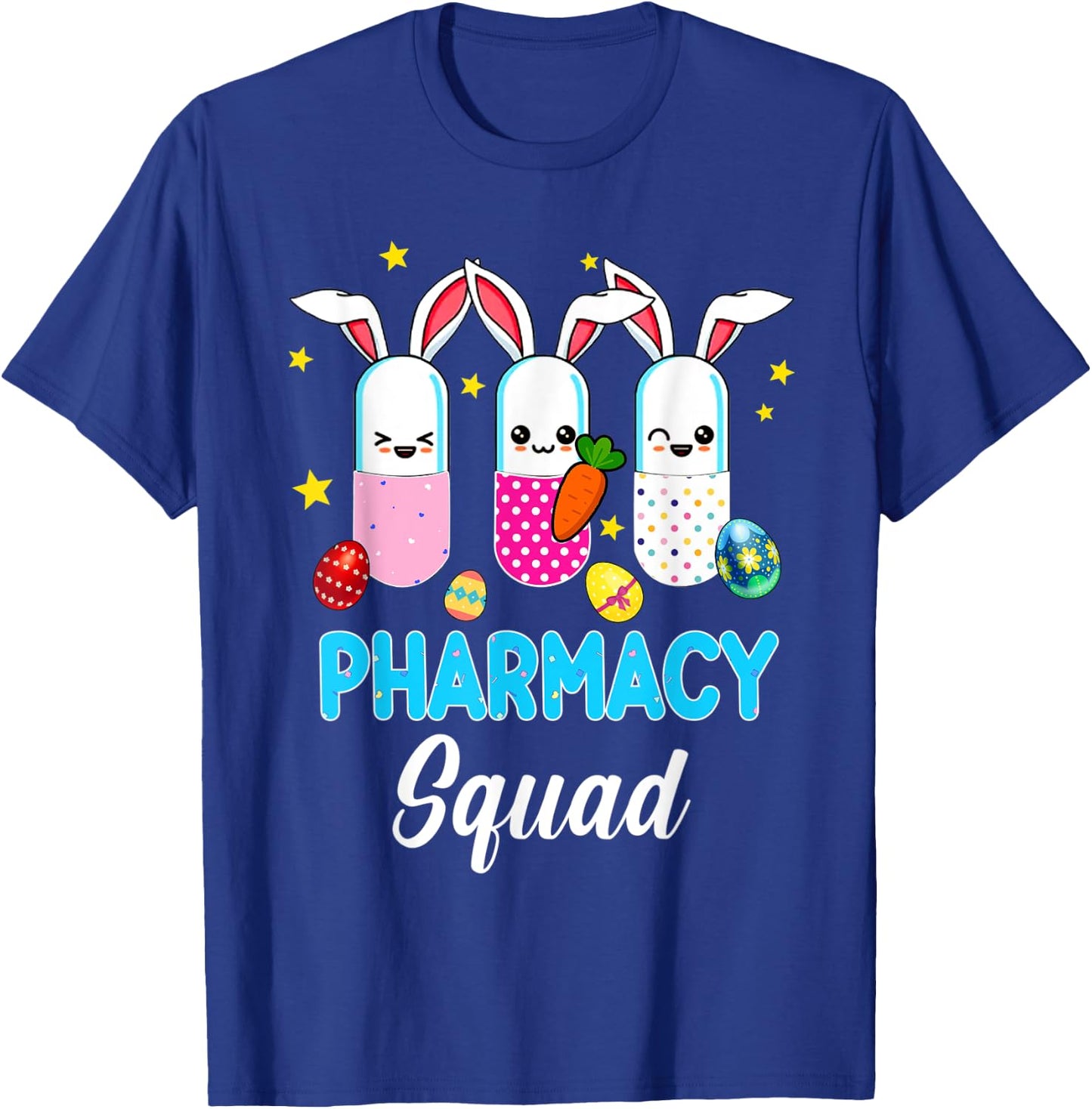 Happy Easter Pharmacist Pharmacy Squad Pharmacy Squad T-Shirt - T-Shirt | Royal