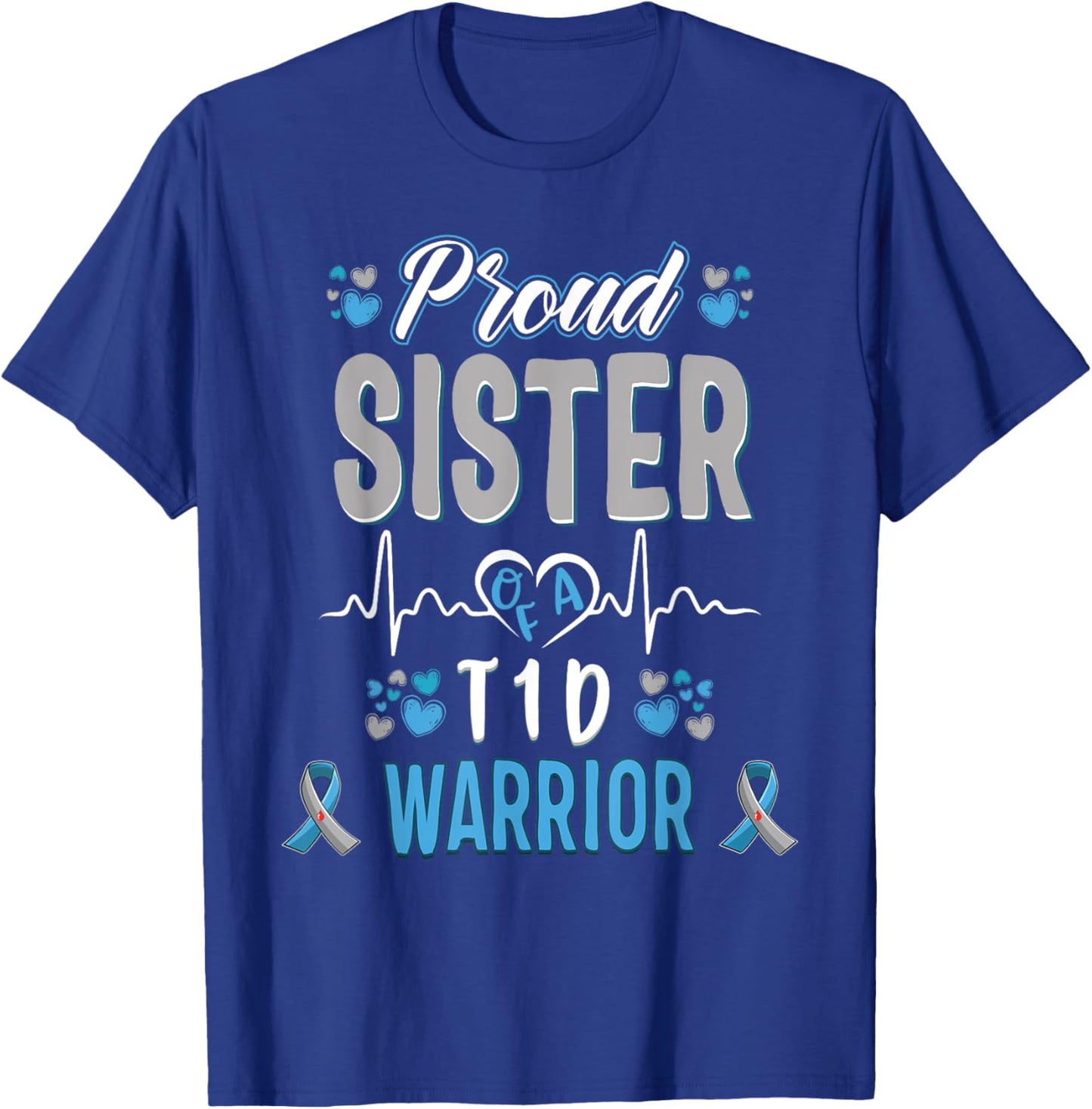 T1D proud sister Diabetes awareness Type 1 Pancreas Insulin T-Shirt - T-Shirt | Royal