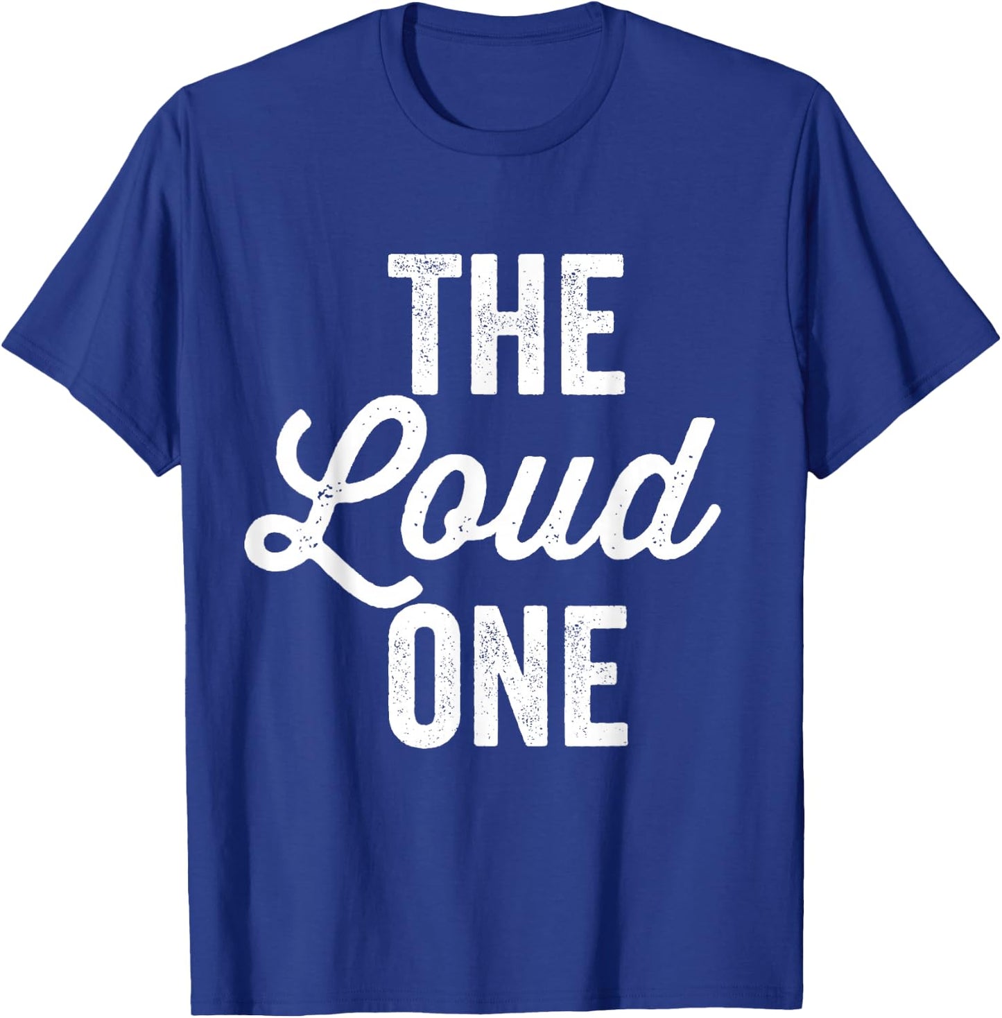 The Quiet One Loud One Matching Couples Bff Bestfriend T-Shirt - T-Shirt | Royal
