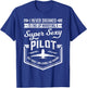 Married With A Super Sexy Pilot - Aviator Wife Couple Funny T-Shirt - T-Shirt | Royal