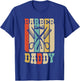 Vintage Barber Shop Daddy Barbers Dad Father's Day Gifts T-Shirt - T-Shirt | Royal