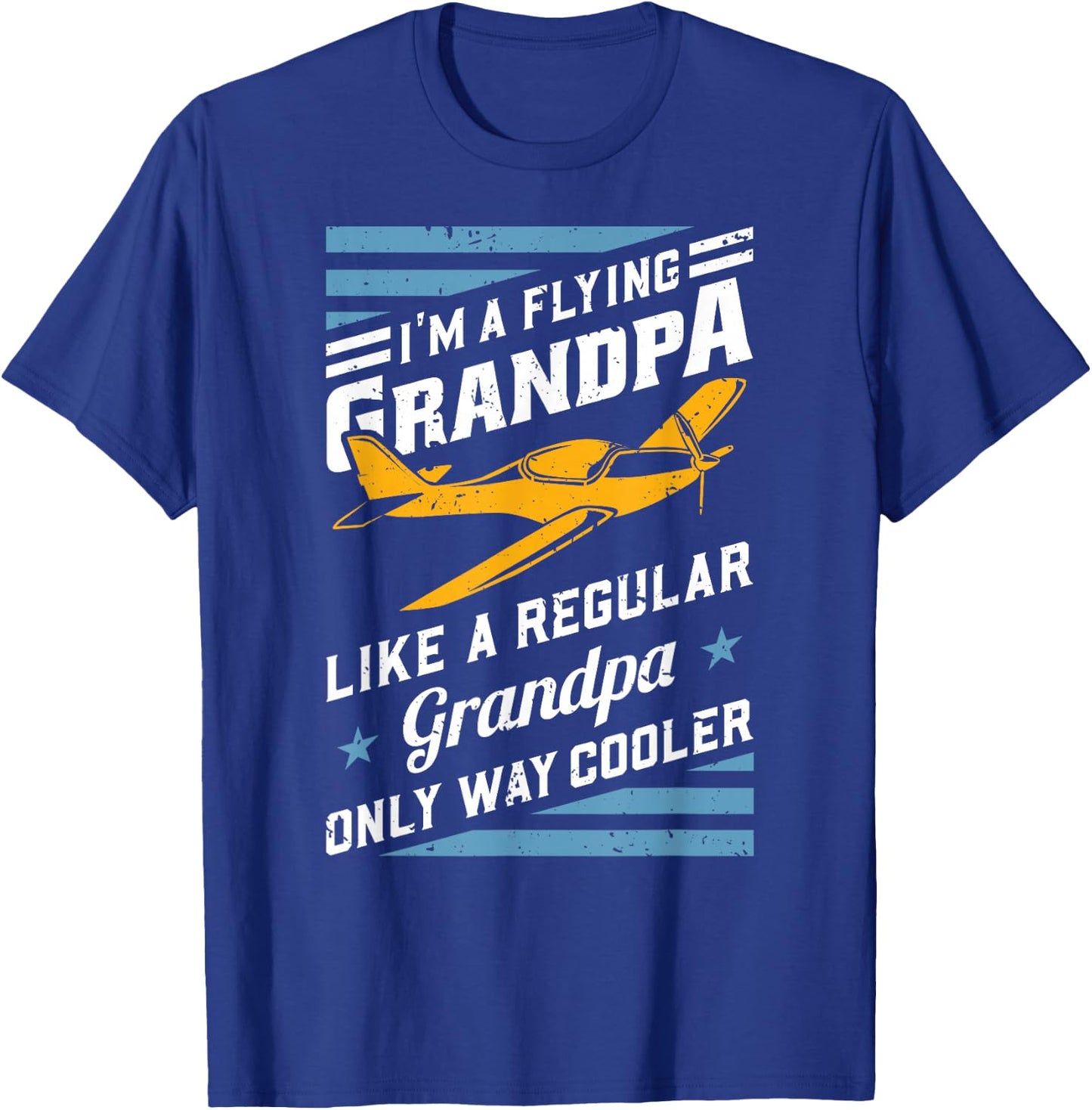 I'm A Flying Grandpa Like A Regular Only Way Cooler T-Shirt - T-Shirt | Royal