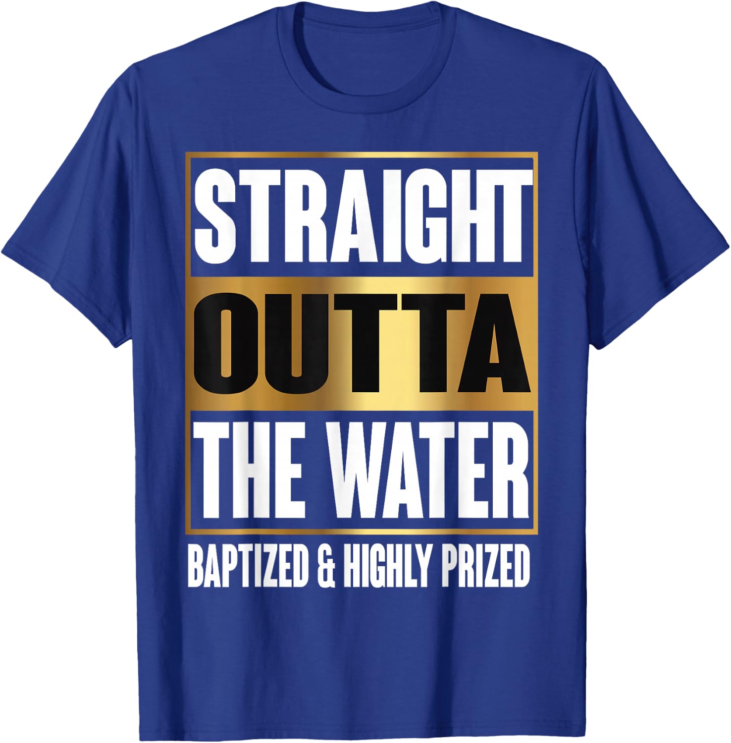 Baptism Adults Kids Funny Outta Water Gifts Idea T-Shirt - T-Shirt | Royal