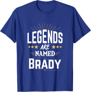 Legends Are Named Brady T-Shirt - T-Shirt | Royal