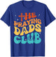 The Praying Dad Club Dad Cross Christian Father's Day Groovy T-Shirt - T-Shirt | Royal
